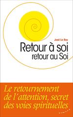 Retour à soi, retour au Soi