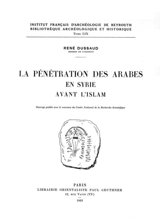 La pénétration des Arabes en Syrie avant l'Islam