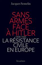 Sans armes face à Hitler