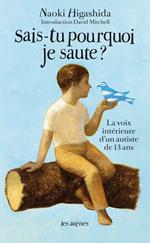 Sais-tu pourquoi je saute ?