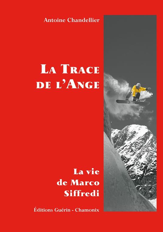 La Trace de l'Ange - La vie de Marco Siffredi