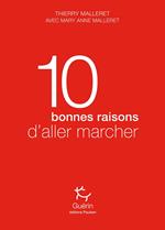 10 bonnes raisons d'aller marcher