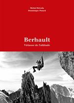 Berhault - Virtuose de l'altitude