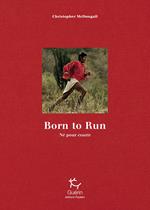 Born to Run - Né pour courir