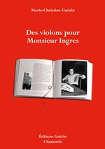 Des violons pour Monsieur Ingres