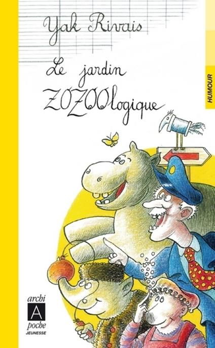 Le jardin zozoologique - Yak Rivais - ebook