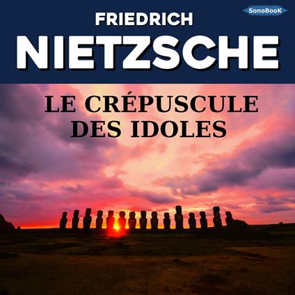 Le Crépuscule des idoles