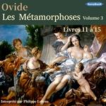 Les Métamorphoses Volume 3 Livres 11 à 15