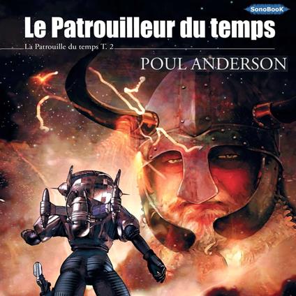 Le Patrouilleur du temps Cycle La Patrouille du temps_Tome 2