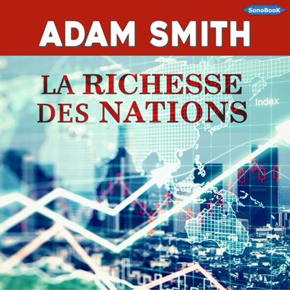 La Richesse des Nations