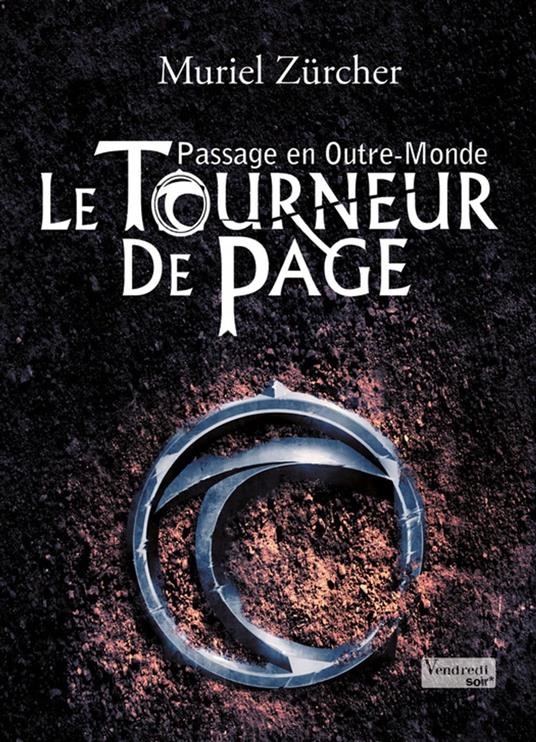 Le Tourneur de Page - T1 - Passage en Outre-Monde