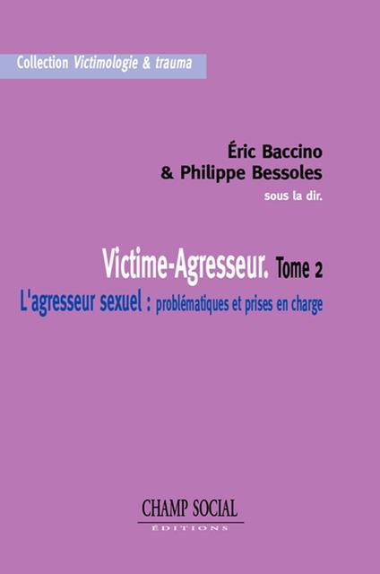 Victime-Agresseur - Tome 2