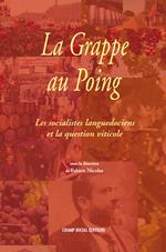 La grappe au poing