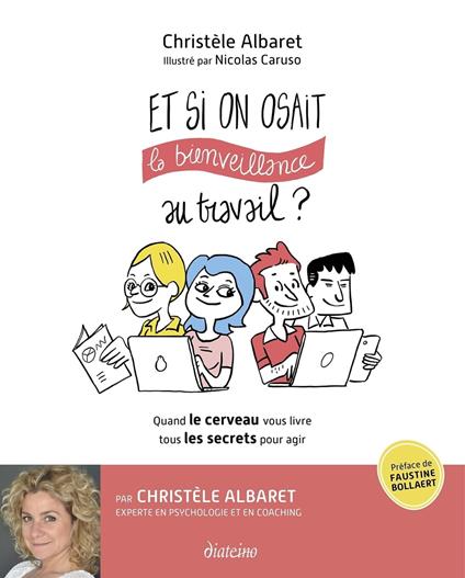 Et si on osait la bienveillance au travail ?