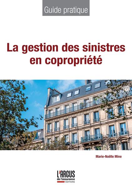 La gestion des sinistres en copropriété