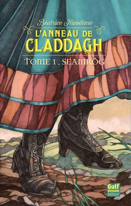 L'anneau de Claddagh - tome 1 Seamrog - Béatrice Nicodème - ebook