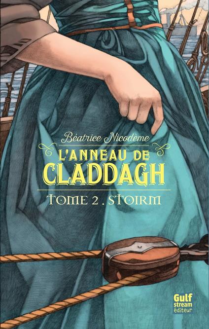 L'anneau de Claddagh - tome 2 Stoirm - Béatrice Nicodème - ebook