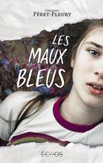 Les maux bleus