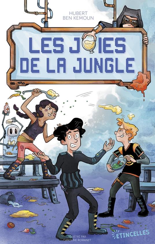 Les Joies de la jungle - Ben Kemoun Hubert,Caroline Romanet - ebook