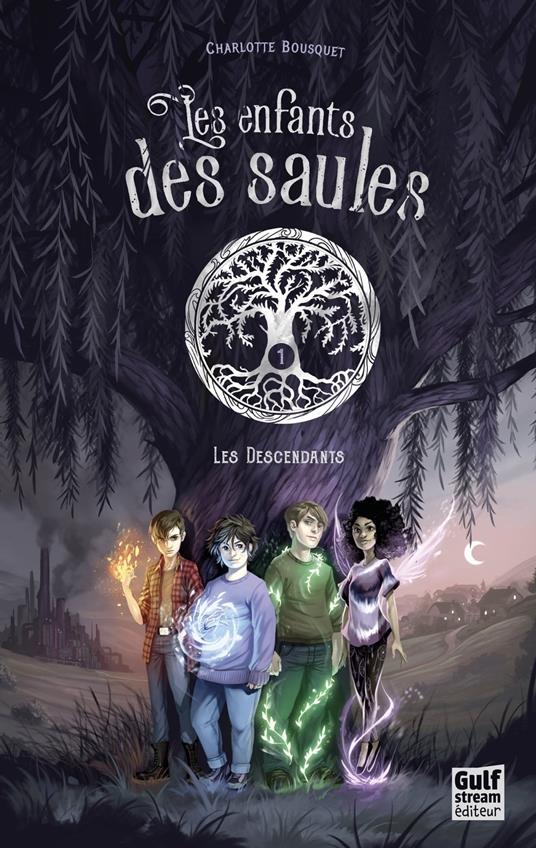 Les Enfants des saules - tome 1 Les Descendants - Charlotte Bousquet,Xavier Collette - ebook