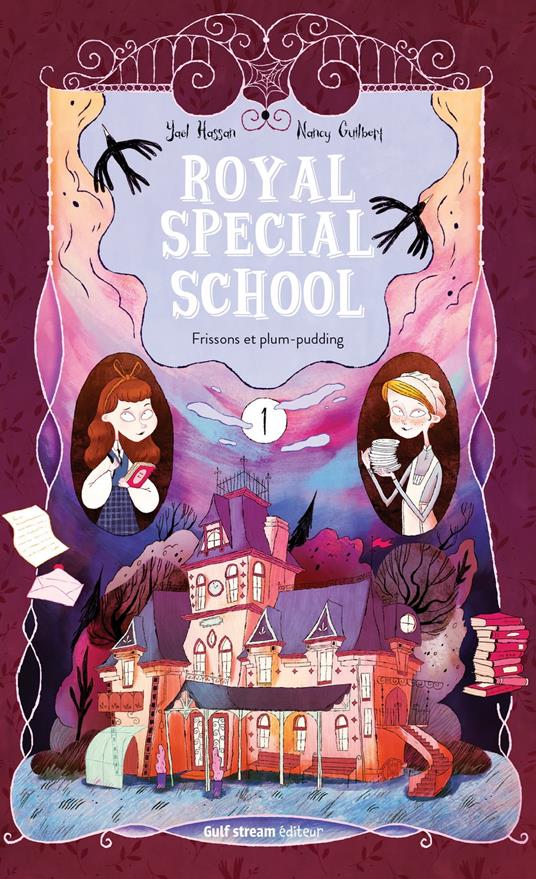 Royal Special School - tome 1 Frissons et plum-pudding - Nancy Guilbert,Yaël Hassan,Coralie Muce - ebook