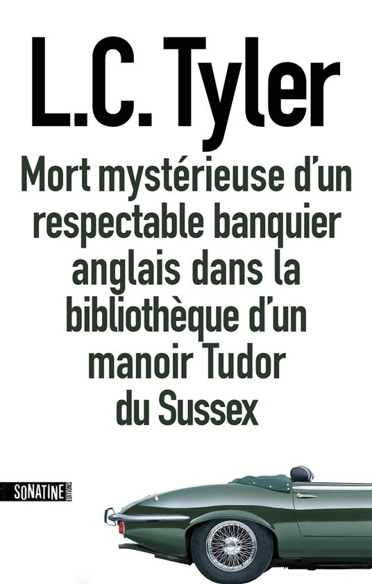 Mort mystérieuse d'un respectable banquier anglais dans la bibliothèque d'un manoir Tudor du Sussex