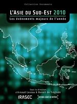 L'Asie du Sud-Est 2010 : les évènements majeurs de l'année