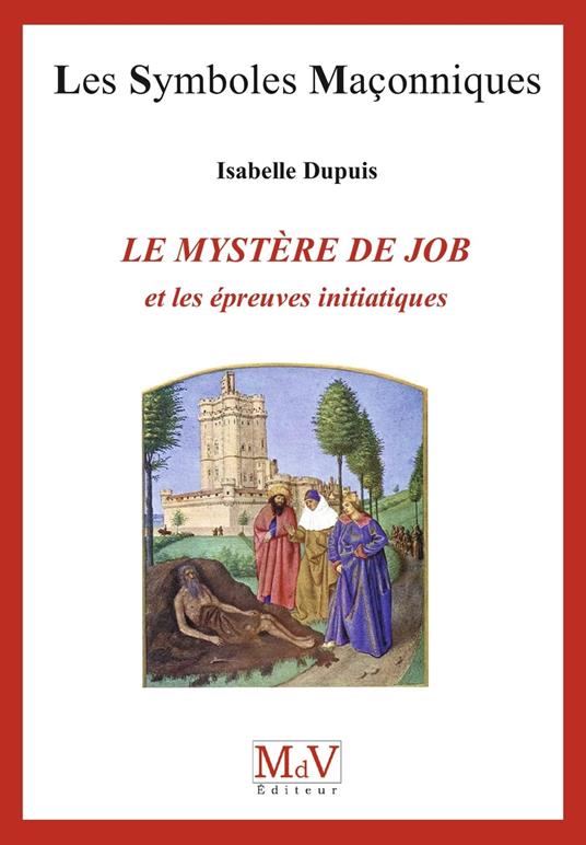 N.76 Le mystère de Job et les épreuves initiatiques