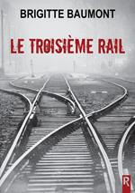 Le troisième rail