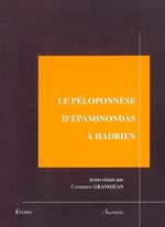 Le Péloponnèse d'Épaminondas à Hadrien