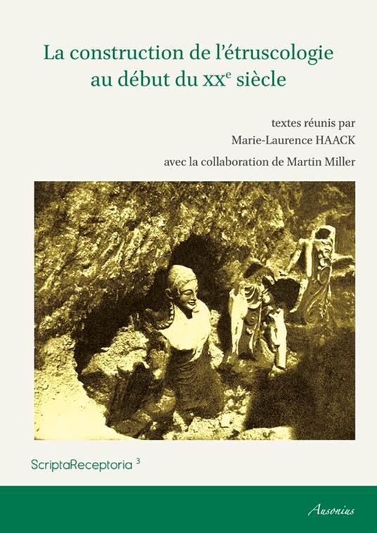 La construction de l'étruscologie au début du XXe siècle