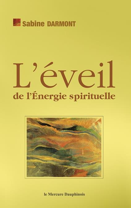 L'éveil de l'Energie spirituelle