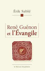 René Guénon et l'Evangile