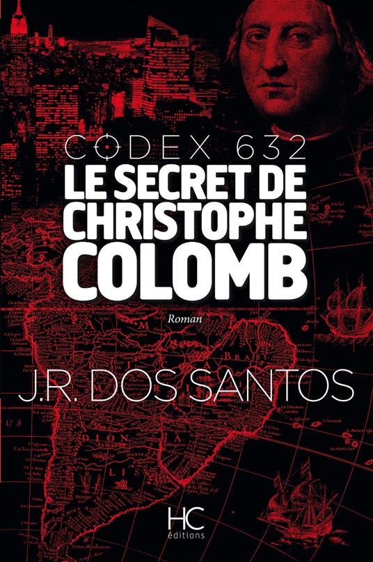 Codex 632 - Le secret de Christophe Colomb