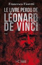 Le livre perdu de Léonard de Vinci