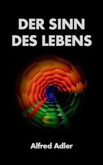 Der Sinn des Lebens