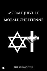 Morale Juive et Morale Chrétienne