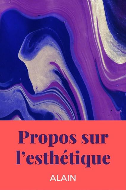 Propos sur l'esthétique