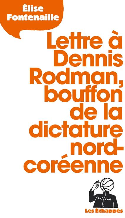 Lettre à Dennis Rodman, bouffon de la dictature nord-coréenne