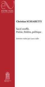 Sacré souffle. Poésie, théâtre, politique