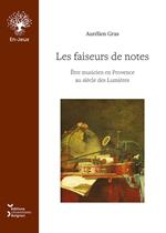 Les faiseurs de notes