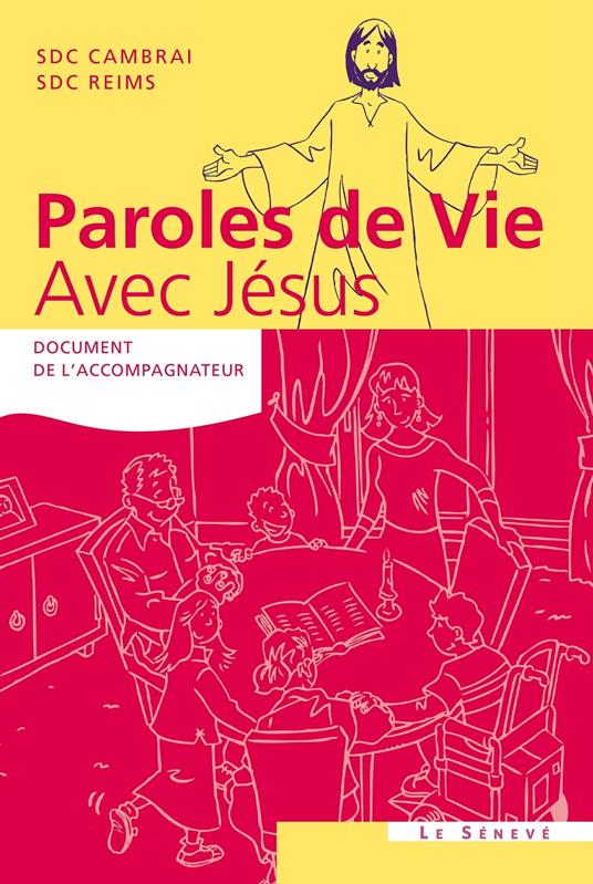 Paroles de vie - Avec Jésus