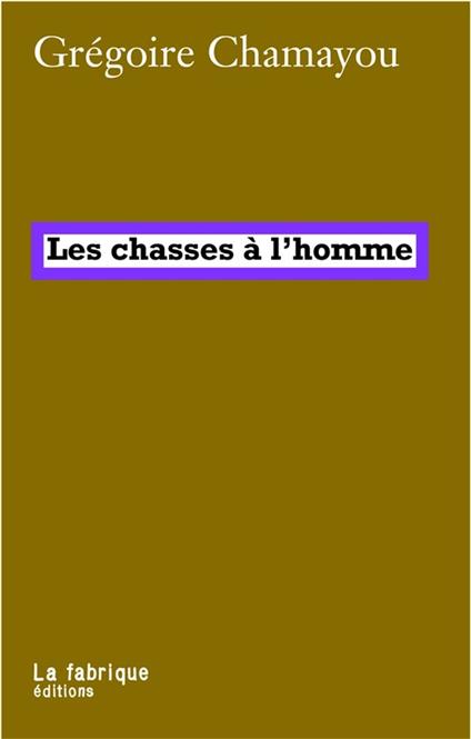 Les chasses à l'homme