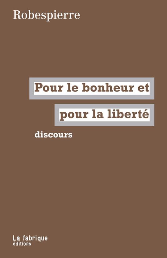 Pour le bonheur et pour la liberté