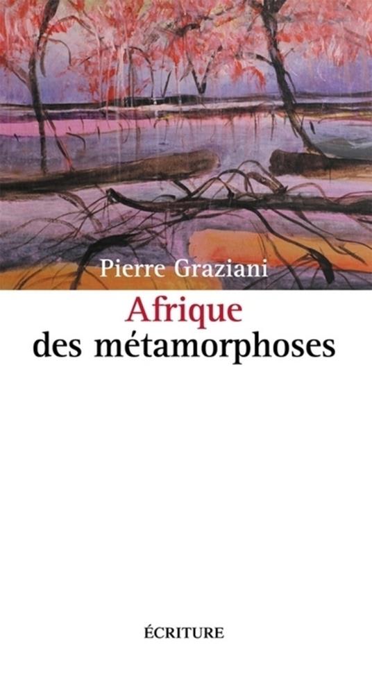 Afrique des métamorphoses