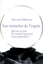 Les miracles de l'esprit