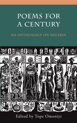 Poems for a Century: An Anthology on Nigeria - cover