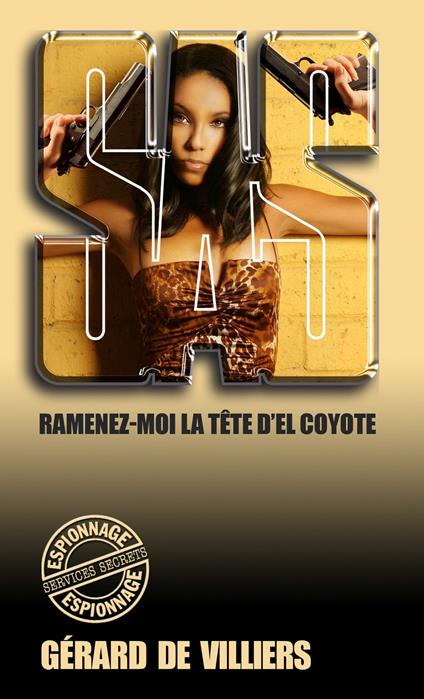 SAS 120 Ramenez-moi la tête d'El Coyote