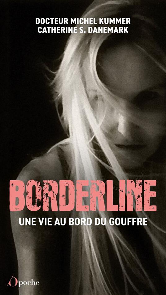 Être borderline - Une vie au bord du gouffre