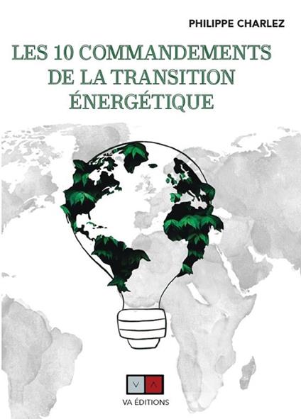 Les 10 commandements de la transition énergétique